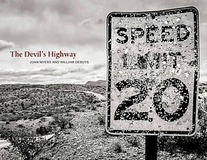 The Devil's Highway by Joan Myers, William DeBuys