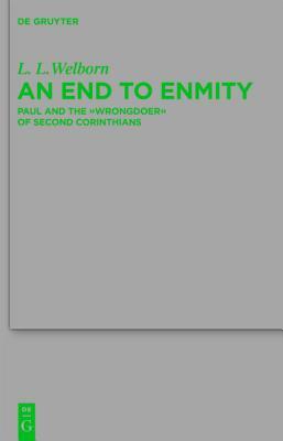 An End to Enmity by L. L. Welborn