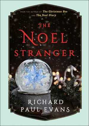 The Noel Stranger by Richard Paul Evans