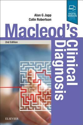 Macleod's Clinical Diagnosis by Colin Robertson, Rohana J. Wright, Alan G. Japp