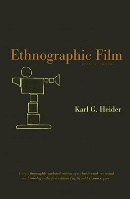 Ethnographic Film by Karl G. Heider