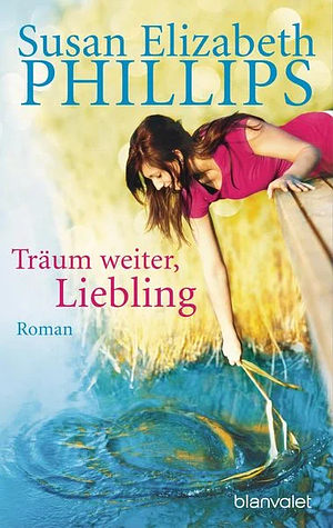 Träum weiter, Liebling by Susan Elizabeth Phillips