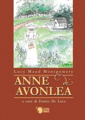 Anne di Avonlea by Enrico De Luca, L.M. Montgomery, Oscar Ledonne