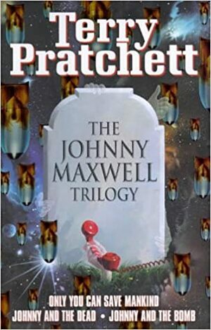 Johnny Maxwell Trilogy by Terry Pratchett