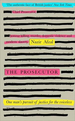 The Prosecutor by Nazir Afzal