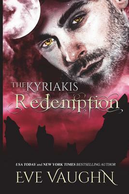 The Kyriakis Redemption by Eve Vaughn