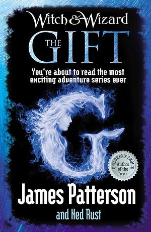 The Gift by Ned Rust, James Patterson