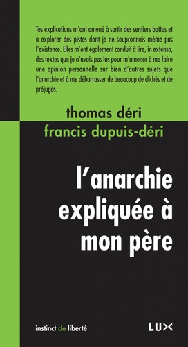 L'anarchie expliquée à mon père by Thomas Déri, Francis Dupuis-Déri