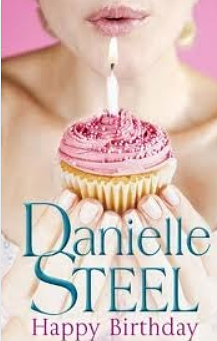 Happy Birthday: A Novel by Danielle Steel