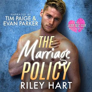 The Marriage Policy by Riley Hart
