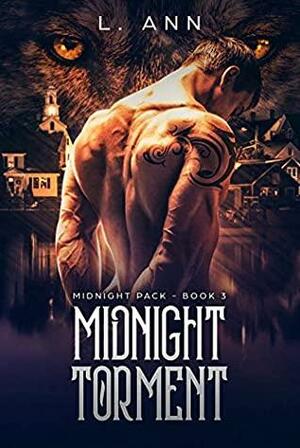 Midnight Torment by L. Ann