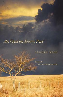 An Owl on Every Post by Sanora Babb