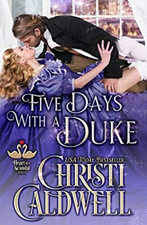 Five Days with a Duke by Christi Caldwell