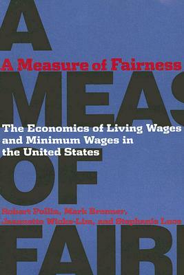 A Measure of Fairness by Mark Brenner, Stephanie Luce, Robert Pollin