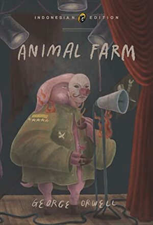 Animal Farm by George Orwell