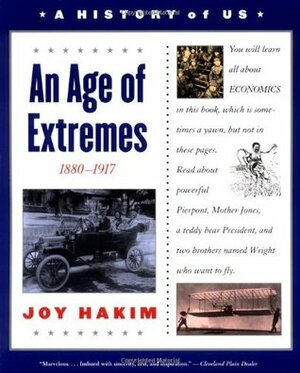 An Age of Extremes 1880-1917 by Joy Hakim