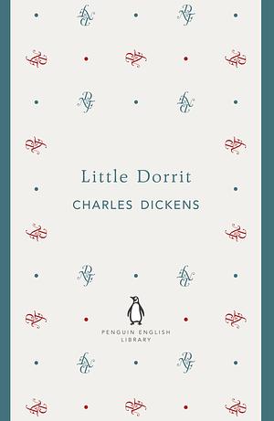 Little Dorrit by Charles Dickens