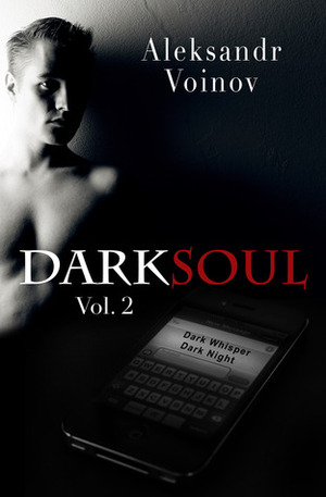 Dark Soul Vol. 2 by Aleksandr Voinov