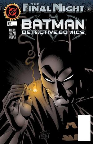 Detective Comics (1937-2011) #703 by Chuck Dixon