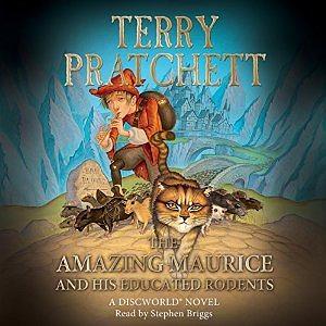 The Amazing Maurice and His Educated Rodents by Terry Pratchett