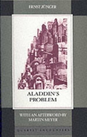 Aladdin's Problem by Ernst Jünger