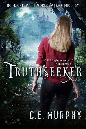 Truthseeker by C.E. Murphy