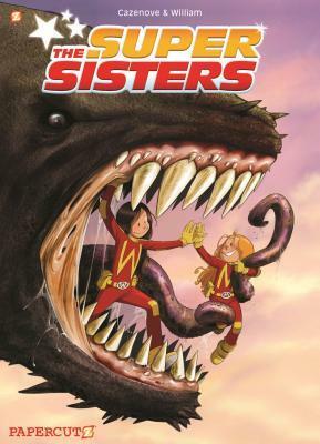 Super Sisters by Christophe Cazenove, William Maury