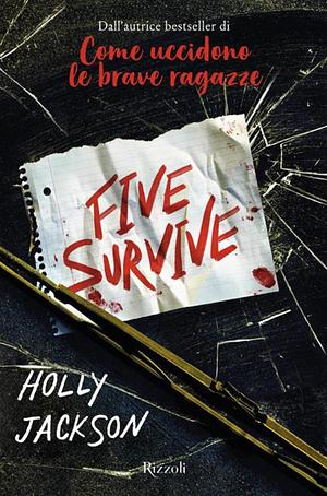 Five survive by Holly Jackson