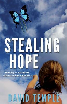 Stealing Hope by Andrea White, David E. Temple