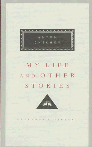 My Life and Other Stories Volume 2 by Anton Chekhov