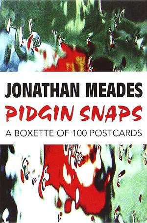 Pidgin Snaps: A Boxette of 100 Postcards by Jonathan Meades