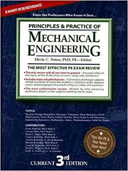 Solutions Manual - Principles and Practice of Mechanical Engineering: For Practice Problems in the ME/PE Review by Merle C. Potter