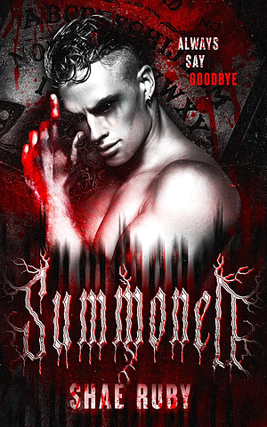 Summoned by Shae Ruby