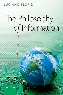 The Philosophy of Information by Luciano Floridi