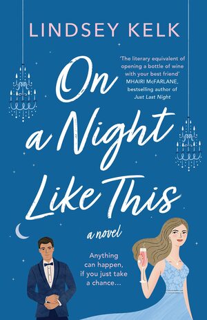 On a Night Like This by Lindsey Kelk