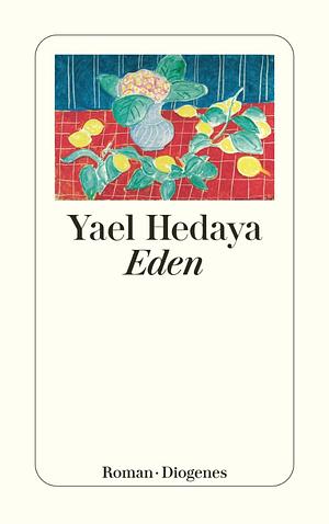 Eden: Roman by Yael Hedaya