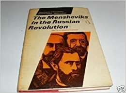 The Mensheviks In The Russian Revolution by Abraham Ascher