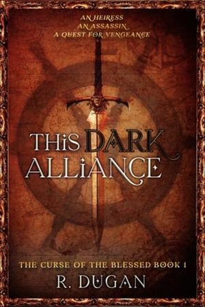 This Dark Alliance by Renee Dugan