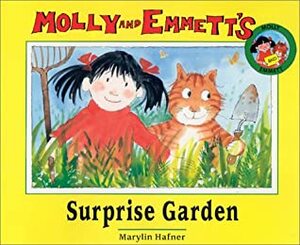 Molly and Emmett's Surprise Garden (Molly and Emmett) by Marylin Hafner