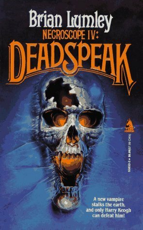 Necroscope IV: Deadspeak by Brian Lumley