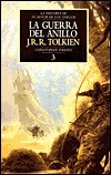 La Guerra del Anillo: La Historia de El Señor de los Anillos Parte 3 by J.R.R. Tolkien