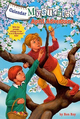 April Adventure by Ron Roy