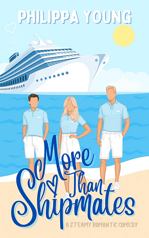 More Than Shipmates by Philippa Young