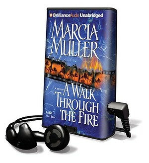 A Walk Through the Fire by Marcia Muller
