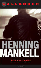 Kasvoton kuolema by Henning Mankell