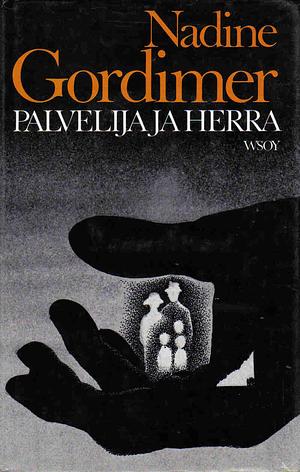 Palvelija ja herra by Nadine Gordimer