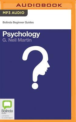 Psychology by G. Neil Martin