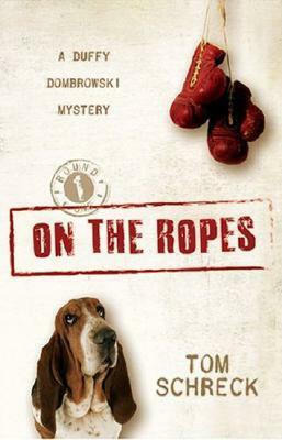 On the Ropes by Tom Schreck