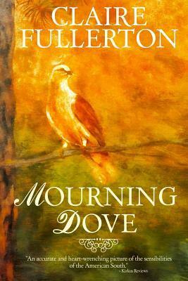 Mourning Dove by Claire Fullerton