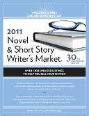 2011 Novel And Short Story Writer's Market by Alice Pope